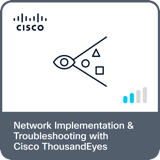 Implementing and Troubleshooting Networks Using Cisco ThousandEyes